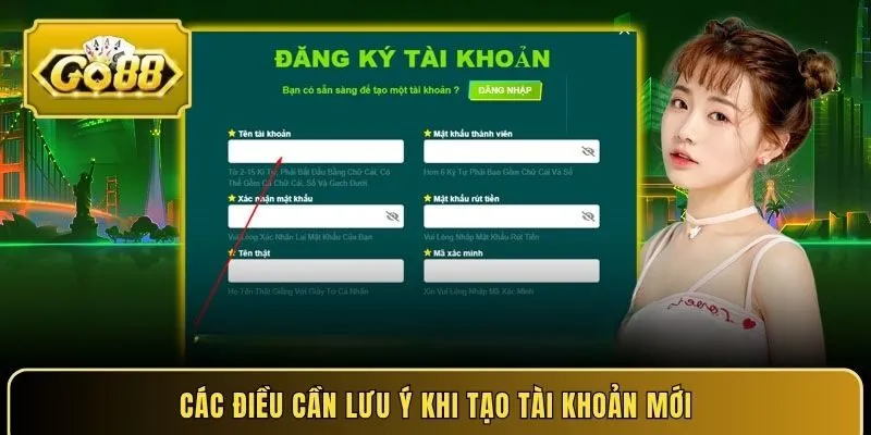 Các điều cần lưu ý khi tạo tài khoản mới